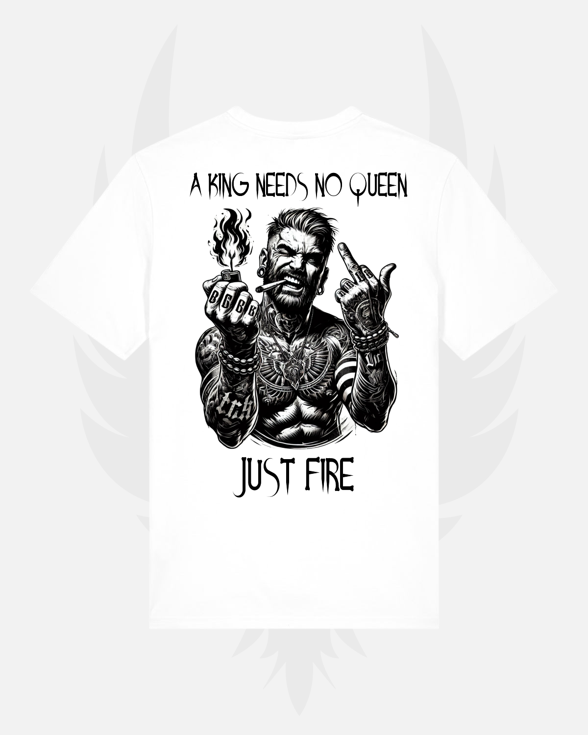 Unisex T-Shirt 'A King Needs No Queen - Just Fire'